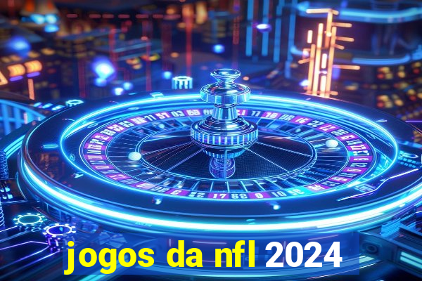 jogos da nfl 2024